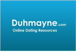 Duhmayne.com Online Dating Resources
